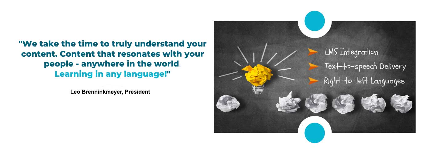 We take the time to truly understand your content anywhere in the world